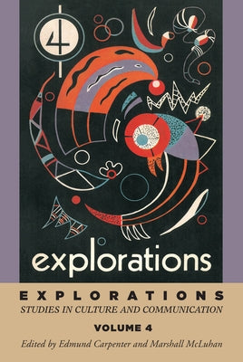 Explorations 4 by Carpenter, E. S.