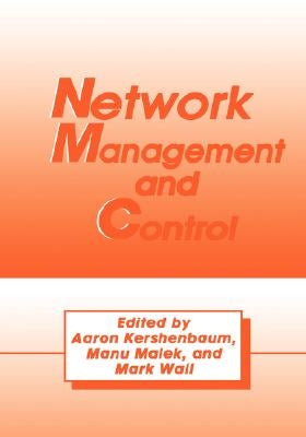 Network Management and Control by Kershenbaum, A.