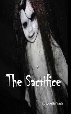 The Sacrifice by Bach, Othello