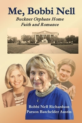 Me, Bobbi Nell by Austin, Bobbi N.