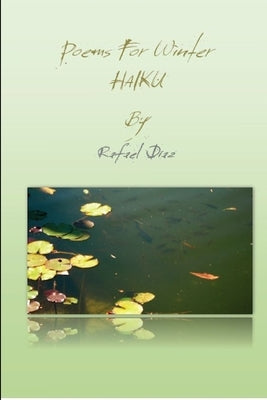 Poems For Winter by D?z, Rafael