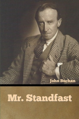 Mr. Standfast by Buchan, John