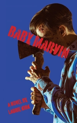 Baby Marvin by Kirk, Laurie