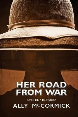 Her Road From War by McCormick, Ally