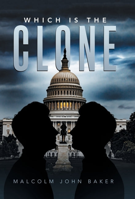 Which Is the Clone by Baker, Malcolm John