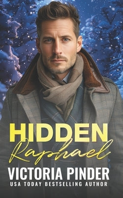 Hidden Raphael: Formerly Stormy Peril by Pinder, Victoria