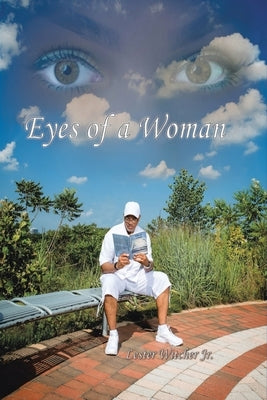 Eyes of a Woman by Witcher, Lester, Jr.