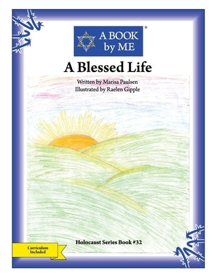 A Blessed Life by Paulsen, Marisa