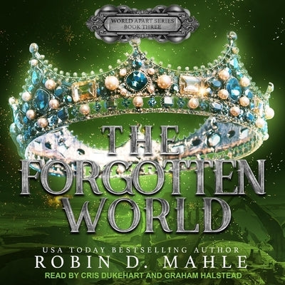 The Forgotten World by Mahle, Robin D.