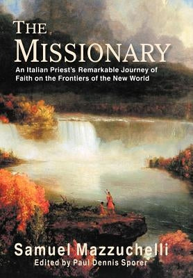 The Missionary by Mazzuchelli, Samuel