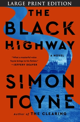 The Black Highway by Toyne, Simon