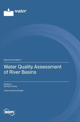 Water Quality Assessment of River Basins by Zhang, Qianqian