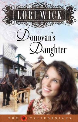 Donovan's Daughter by Wick, Lori