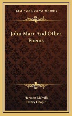 John Marr And Other Poems by Melville, Herman