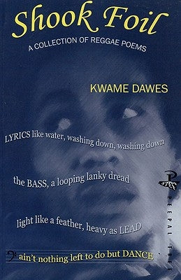 Shook Foil by Dawes, Kwame