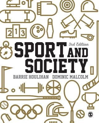 Sport and Society: A Student Introduction by Houlihan, Barrie