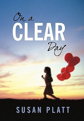 On a Clear Day by Platt, Susan