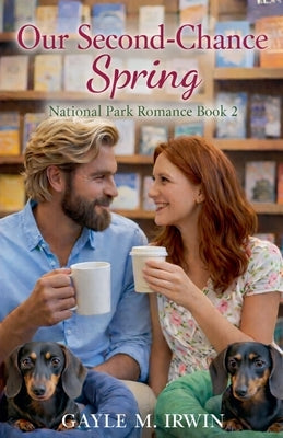 Our Second-Chance Spring by Irwin, Gayle M.