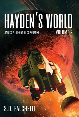 Hayden's World: Volume 2 by Falchetti, S. D.