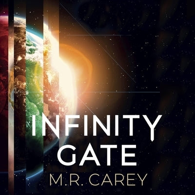 Infinity Gate by Carey, M. R.