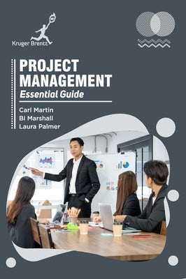 Project Management: Essential Guide by Martin, Carl