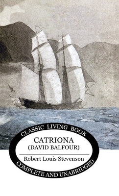 Catriona by Stevenson, Robert Louis