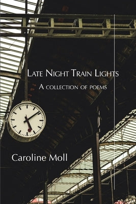 Late Night Train Lights by Moll, Caroline