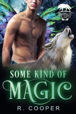 Some Kind of Magic by Cooper, R.