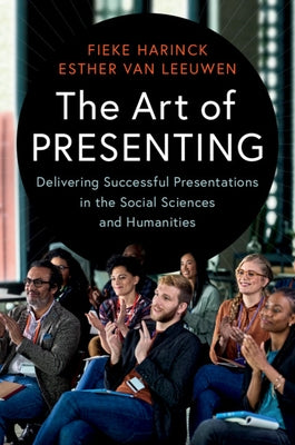 The Art of Presenting by Harinck, Fieke
