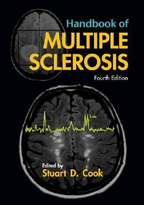 Handbook of Multiple Sclerosis by Cook, Stuart D.