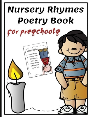 Nursery Rhymes Poetry Book for Preschools: Perfect Interactive and Educational Gift for Baby, Toddler 1-3 and 2-4 Year Old Girl and Boy by Steven, Mark