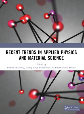 Recent Trends in Applied Physics and Material Science by Bhardwaj, Sudhir