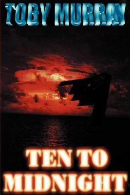 Ten to Midnight by Murray, Toby