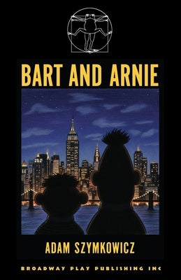 Bart and Arnie by Szymkowicz, Adam