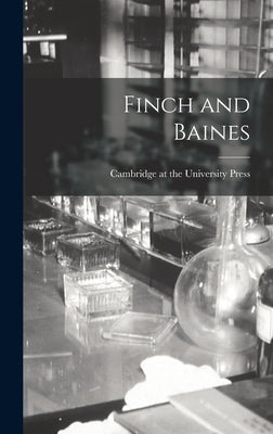 Finch and Baines by Cambridge at the University Press