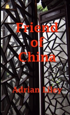 Friend of China - Marketeer Three by Liley, Adrian