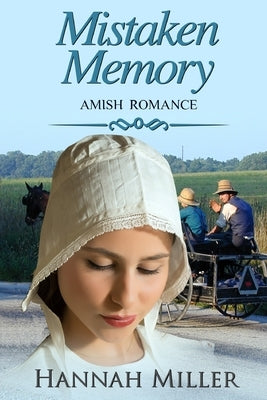Mistaken Memory by Miller, Hannah