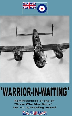 'Warrior-In-Waiting' by Farman, E. G.