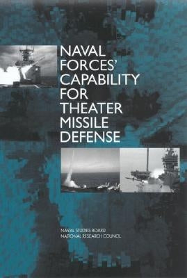Naval Forces' Capability for Theater Missile Defense by National Research Council