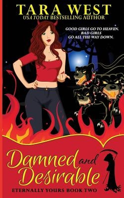 Damned and Desirable by West, Tara