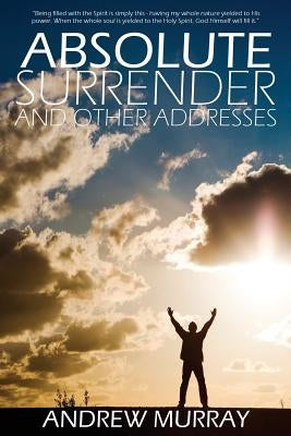 Absolute Surrender by Murray, Andrew
