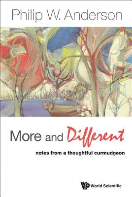 More and Different by Anderson Philip W