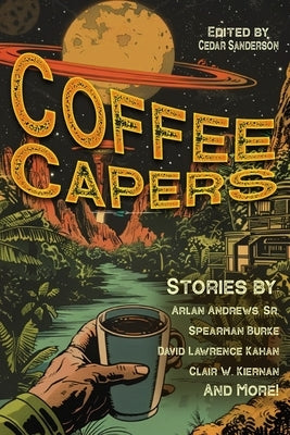 Coffee Capers: 10 tales of coffee and adventure by Hugues, Ce