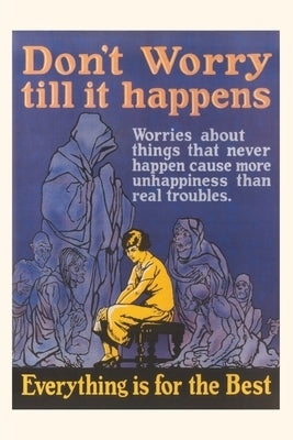 Vintage Journal Don't Worry Till it Happens by Found Image Press