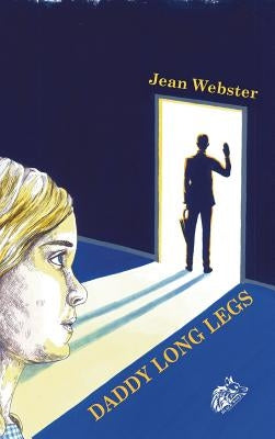 Daddy Long Legs by Priest, Iris Aspinall