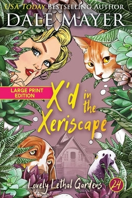 X'd in the Xeriscape by Mayer, Dale