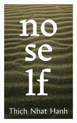 No Self by Hanh, Thich Nhat