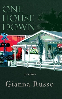 One House Down by Russo, Gianna
