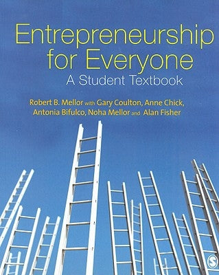 Entrepreneurship for Everyone by Mellor, Robert