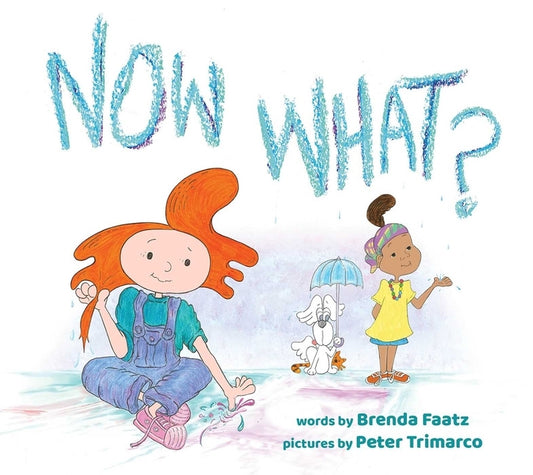Now What?: Lizzy's Ordinary - Extraordinary Day by Faatz, Brenda